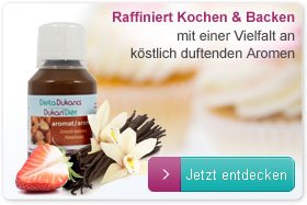 Kochen und Backen mit Dukan Aromen Kochen und Backen mit Dukan Aromen