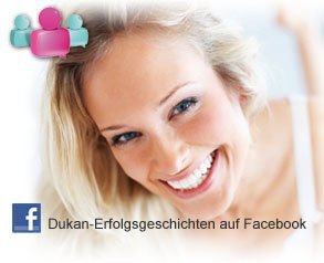 Dukan Erfolgsgeschichten auf Facebook